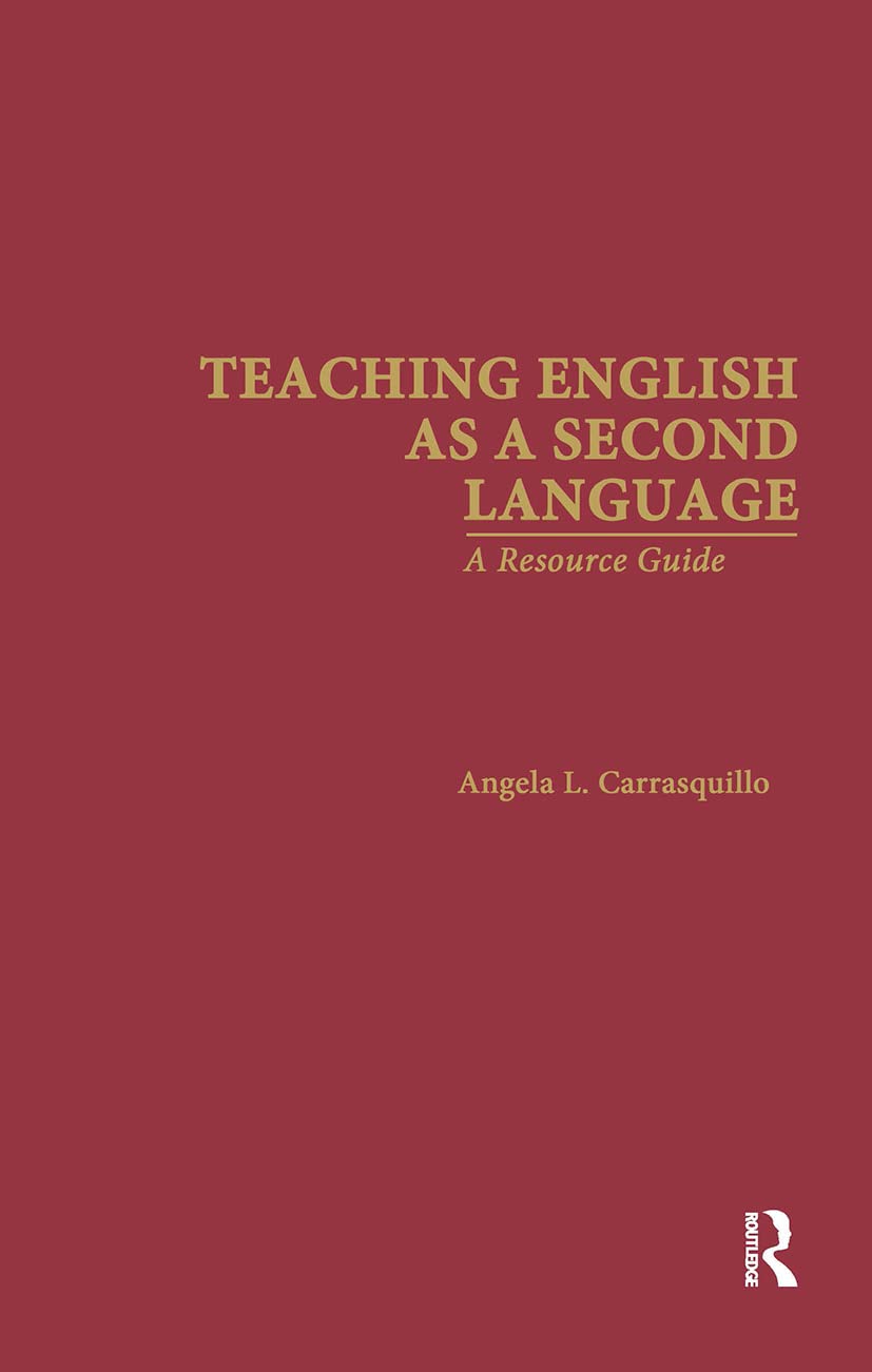 Teaching English as a Second Language: A Resource Guide (Source Books on Education),New