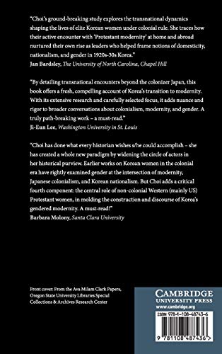 Gender Politics at Home and Abroad: Protestant Modernity in ColonialEra Korea,Used