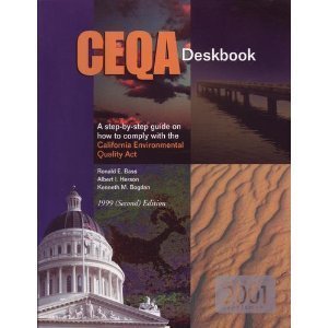 CEQA Deskbook: A StepbyStep Guide on How to Comply with the California Environmental Quality Act,New