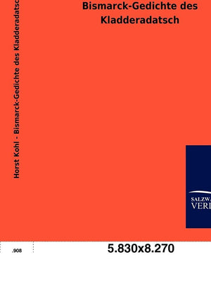 BismarckGedichte des Kladderadatsch (German Edition),Used