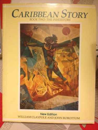 Caribbean Story: The Inheritors,New