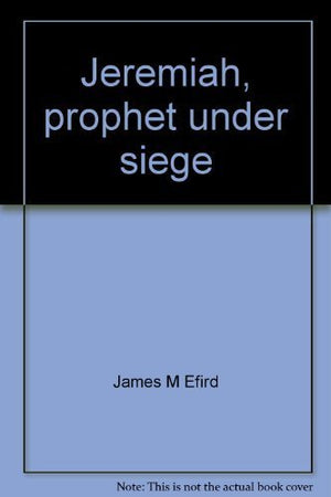 Jeremiah: Prophet under Siege,Used