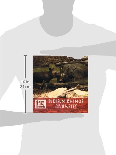 Indian Rhinos and Their Babies (Zoo Life Book),Used