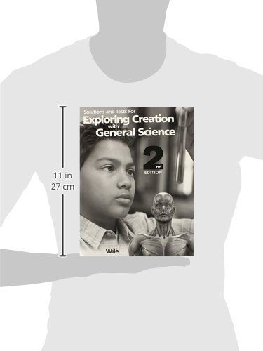 Solutions and Tests for Exploring Creation with General Science, 2nd Edition,New