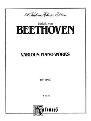Various Piano Works, Including Complete Bagatelles (Kalmus Edition),Used