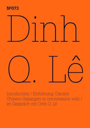 Dinh Q L: 100 Notes, 100 Thoughts: Documenta Series 073 (100 Notes  100 Thoughts / 100 Notizen  100 Gedanken: Documenta 13),Used