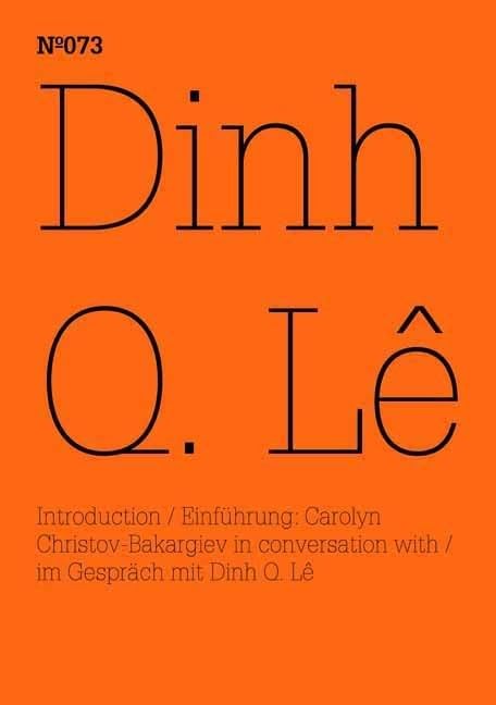 Dinh Q L: 100 Notes, 100 Thoughts: Documenta Series 073 (100 Notes  100 Thoughts / 100 Notizen  100 Gedanken: Documenta 13),Used