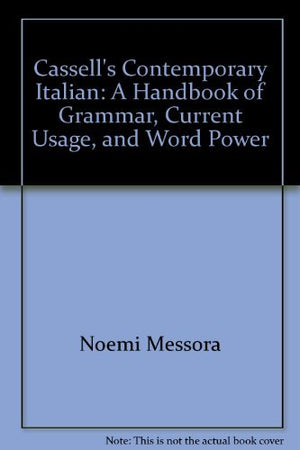 Cassell's Contemporary Italian: A Handbook of Grammar, Current Usage, and Word Power (Cassell Contemporary Language) (English an,Used