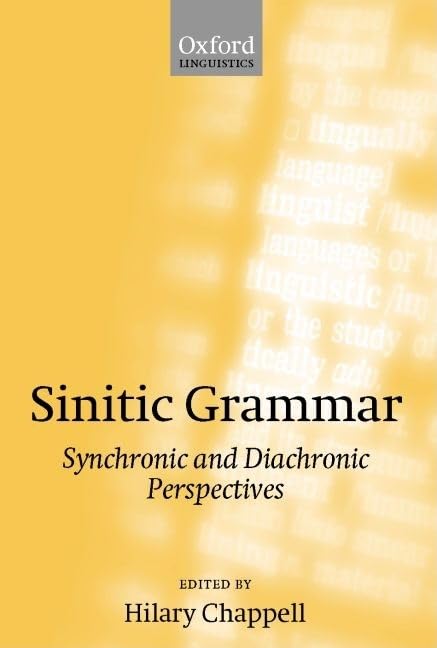 Sinitic Grammar: Synchronic and Diachronic Perspectives,Used