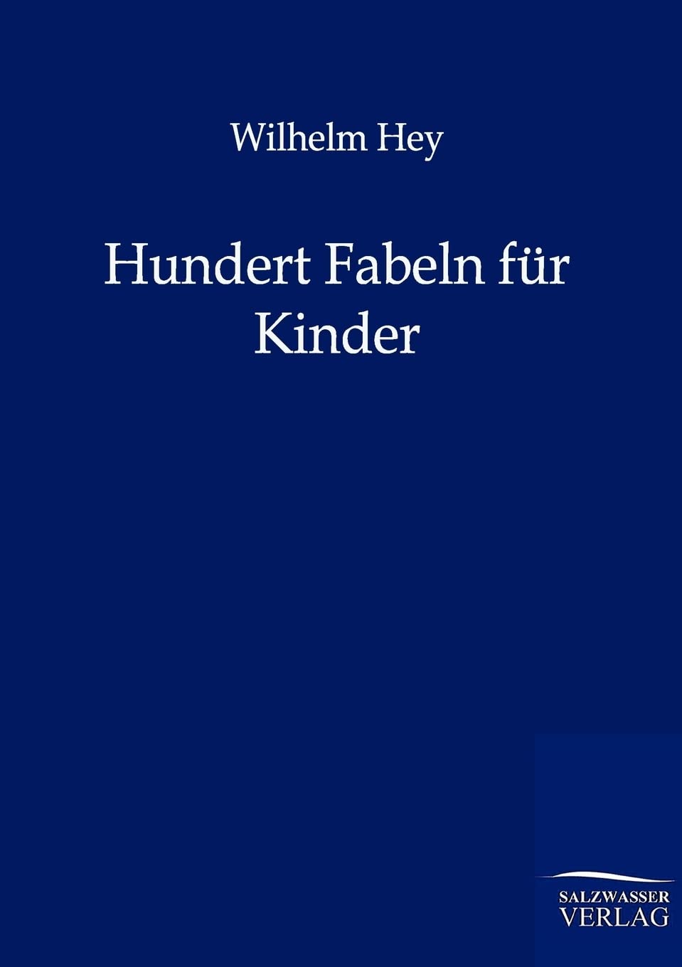 Hundert Fabeln fr Kinder (German Edition),Used