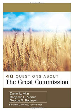 40 Questions About the Great Commission,Used