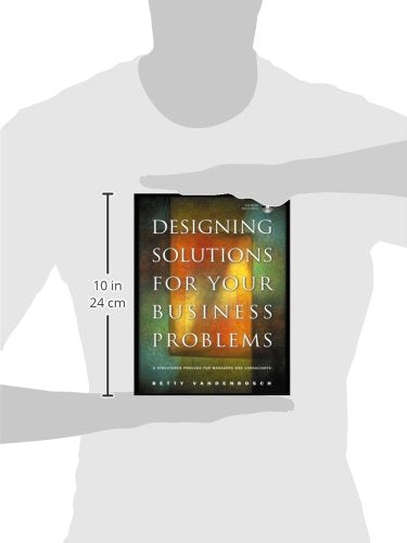 Designing Solutions for Your Business Problems,Used