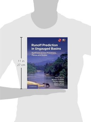 Runoff Prediction in Ungauged Basins: Synthesis across Processes, Places and Scales,Used