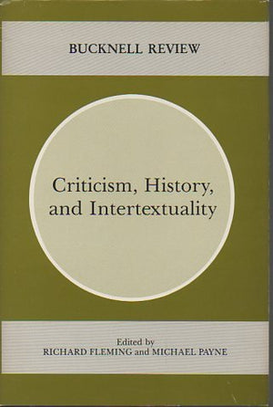 Criticism, History, and Intertextuality (Bucknell Review),Used