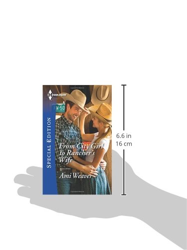 From City Girl to Rancher's Wife (Harlequin Special Edition),Used