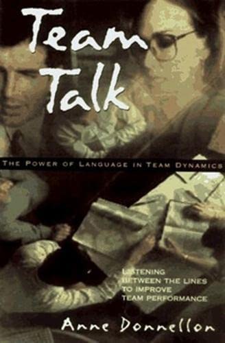 Team Talk: The Power of Language in Team Dynamics,Used
