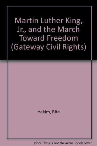 Martin Luther King Jr. and the March Toward Freedom (Gateway),New