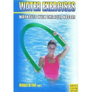 Water Exercises: Workouts With the Aqua Noodle,Used