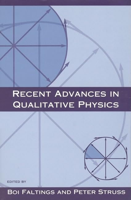 Recent Advances in Qualitative Physics (Artificial Intelligence),Used