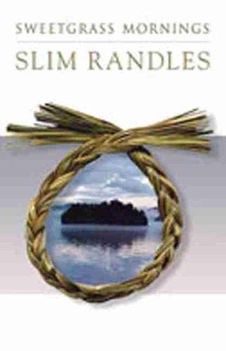 Sweetgrass Mornings,Used