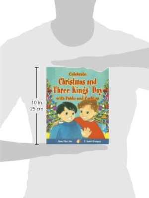 Celebrate Christmas and Three Kings' Day with Pablo and Carlitos (Stories to Celebrate),Used