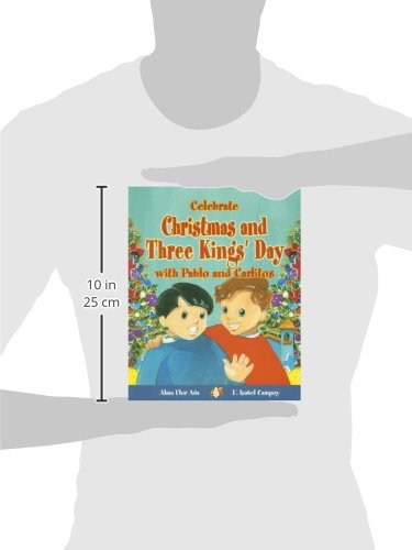 Celebrate Christmas and Three Kings' Day with Pablo and Carlitos (Stories to Celebrate),Used