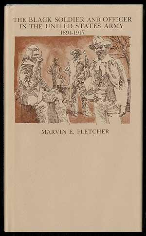 The Black Soldier and Officer in the United States Army, 18911917