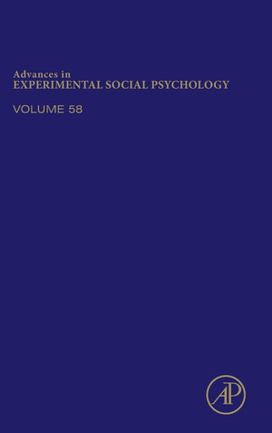 Advances in Experimental Social Psychology (Volume 58),Used