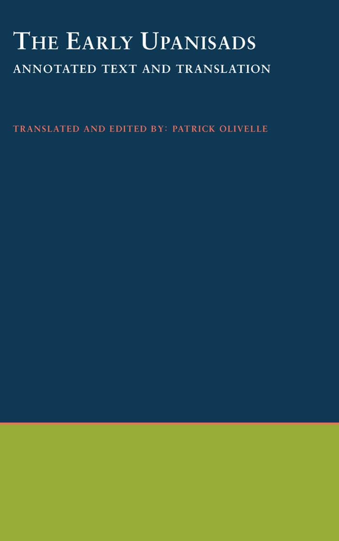 The Early Upanishads: Annotated Text and Translation (South Asia Research),New