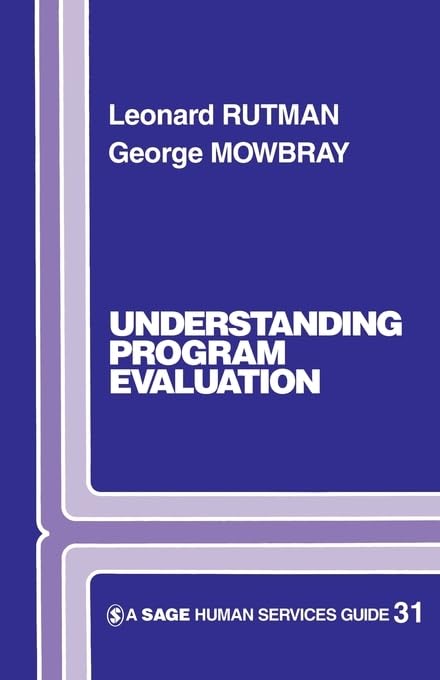 Understanding Program Evaluation (Sage Human Services Guides),Used