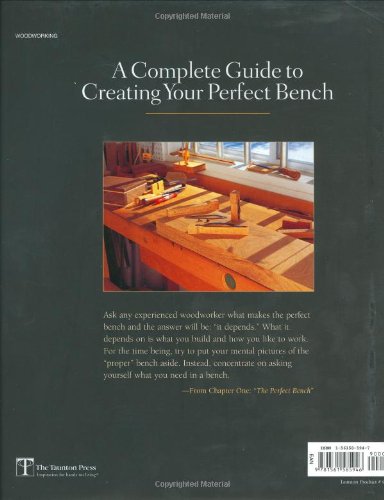 The Workbench: A Complete Guide to Creating Your Perfect Bench,Used