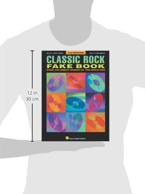 Classic Rock Fake Book: Over 250 Great Songs of the Rock Era, Arranged for Piano, Vocal, Guitar, Electronic Keyboard an all 'C' ,Used