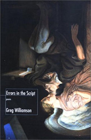 Errors In The Script: Sewanee Writers Conference Series (Sewanee Writers' Series)