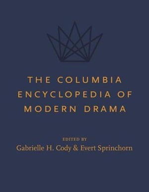 The Columbia Encyclopedia of Modern Drama,Used