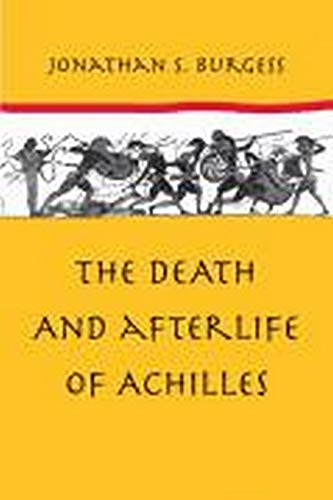 The Death and Afterlife of Achilles,Used