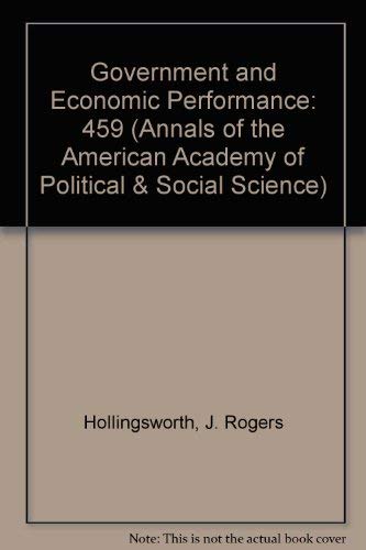 Government and Economic Performance (Annals of the American Academy of Political & Social Science),Used
