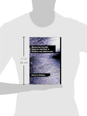 Measuring Suicidal Behavior and Risk in Children and Adolescents (Measurement and Instrumentation in Psychology),Used