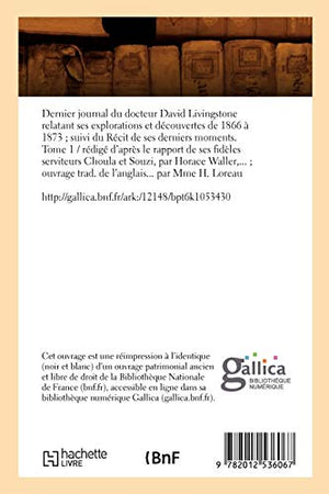 Dernier Journal Du Docteur David Livingstone, Tome 1 (d.1876) (Histoire) (French Edition),Used
