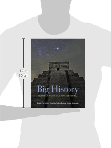Big History: Between Nothing and Everything,New