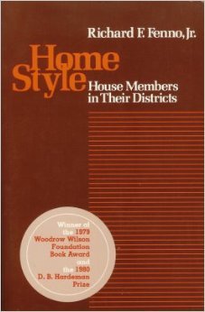 Home Style: House Members In Their Districts,Used