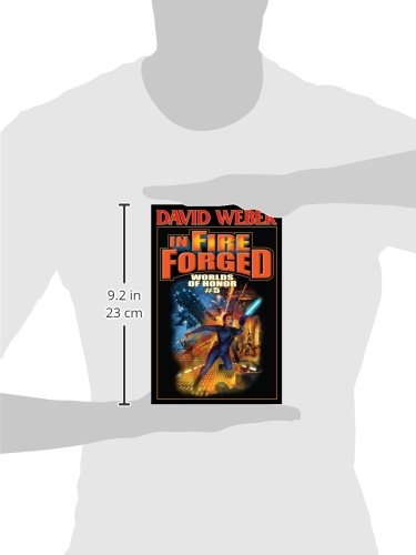 In Fire Forged: Worlds of Honor #5 (Worlds of Honor (Weber)),Used