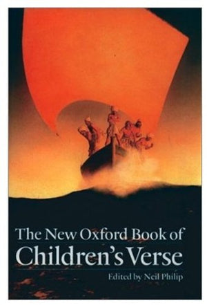The New Oxford Book of Children's Verse (Oxford Books of Verse),Used