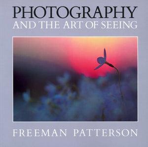 Photography And The Art Of Seeing