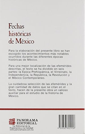Fechas Historicas de Mexico: Las efemerides mas destacadas desde la epoca Prehispanica hasta nuestros dias,Used