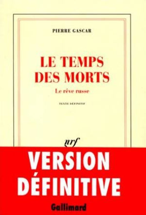 Le Temps des morts: Le rve russe,Used