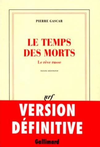 Le Temps des morts: Le rve russe,Used