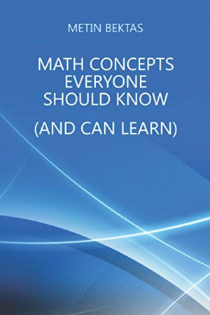 Math Concepts Everyone Should Know (And Can Learn),Used