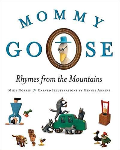 Mommy Goose: Rhymes From The Mountains,Used