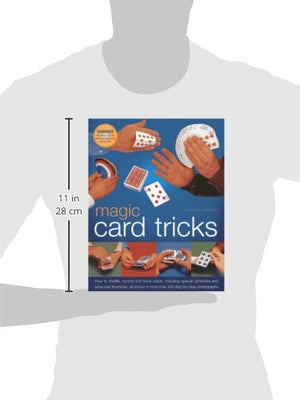 Magic Card Tricks: How to shuffle, control and force cards, including gimmicks and advanced flourishes, all shown in more than 4,Used