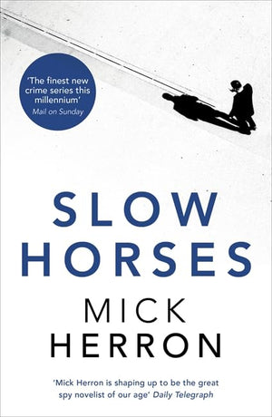 Slow Horses: Jackson Lamb Thriller 1,Used